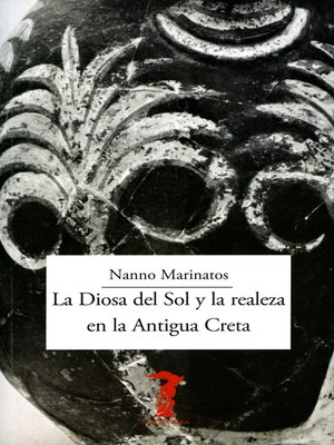 cover image of La Diosa del Sol y la realeza en la Antigua Creta